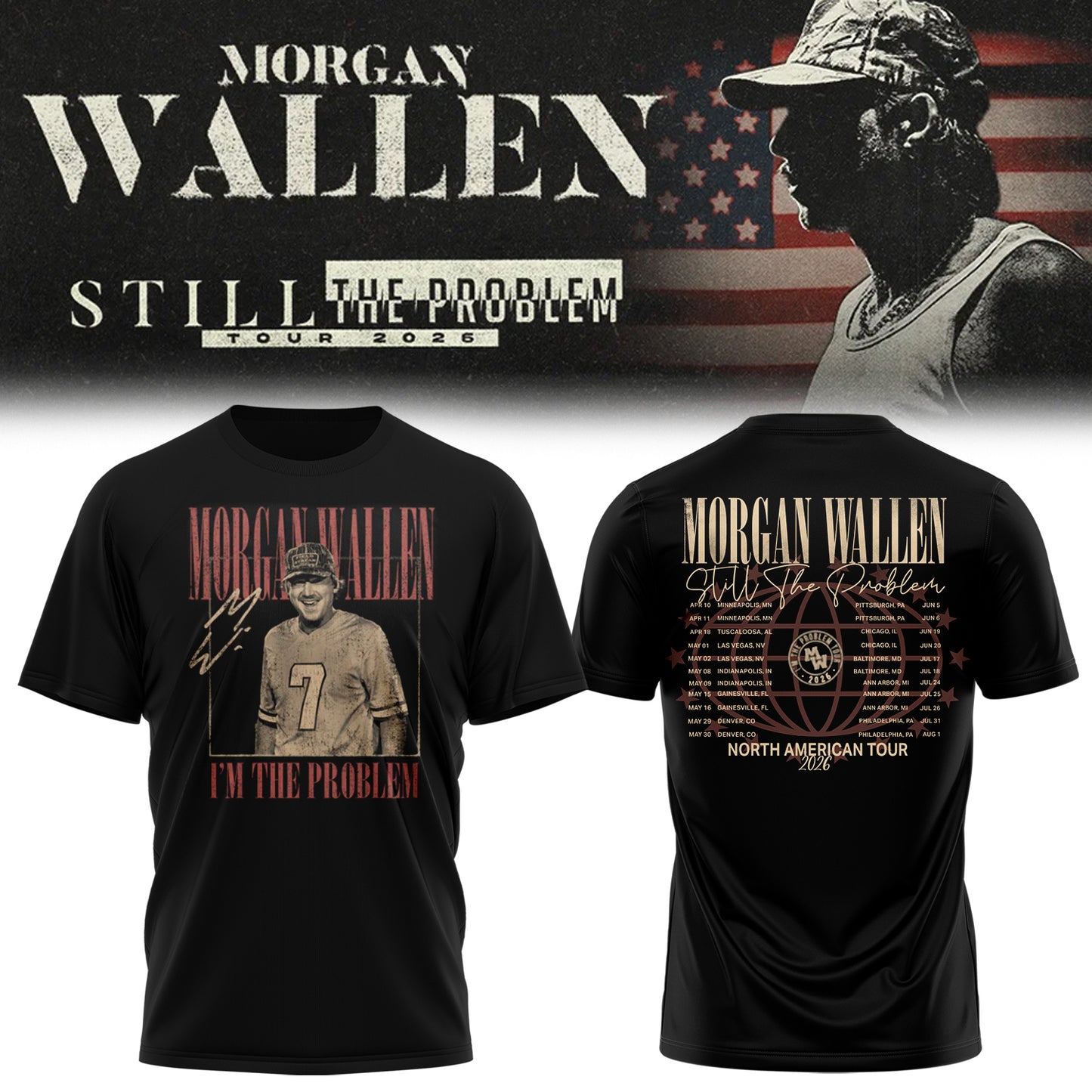 _Morgan Wallen Still The Problem Tour 2026 Shirt