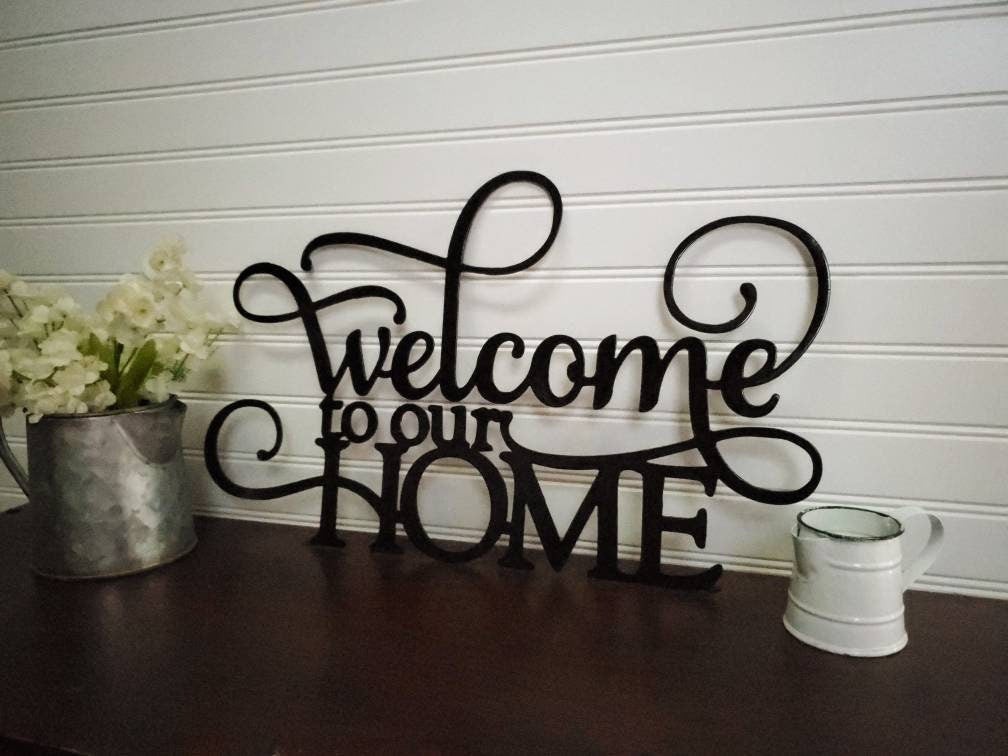 Welcome to our Home sign,Entry Way Decor, Housewarming gift, Closing gift, Welcome Word