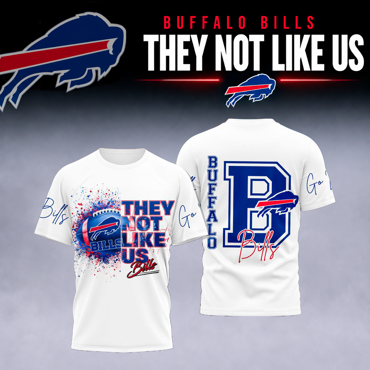 Buffalo Fans - "They Not Like Us" Limited Edition Tshirt