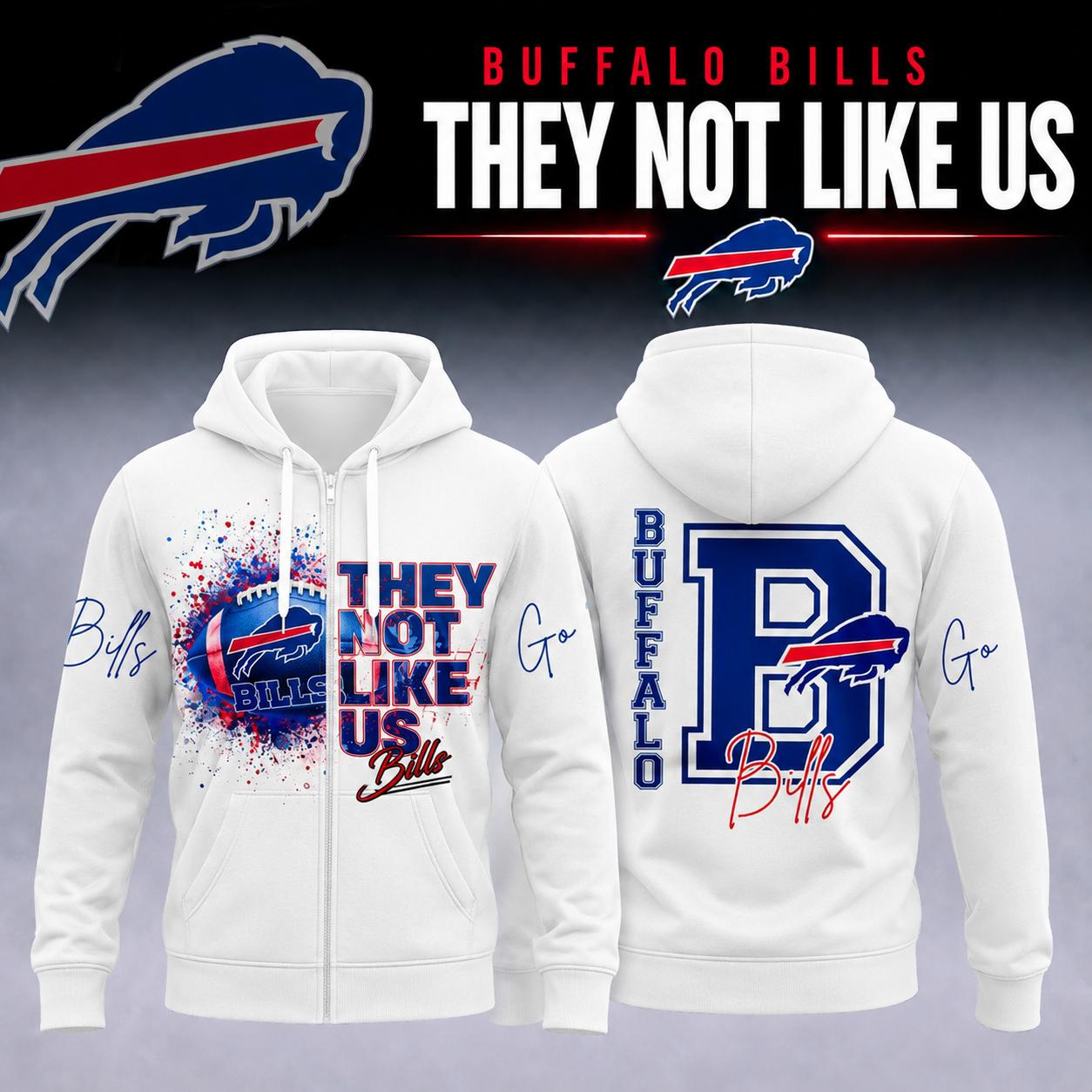 Buffalo Fans - "They Not Like Us" Limited Edition Zip Hoodie