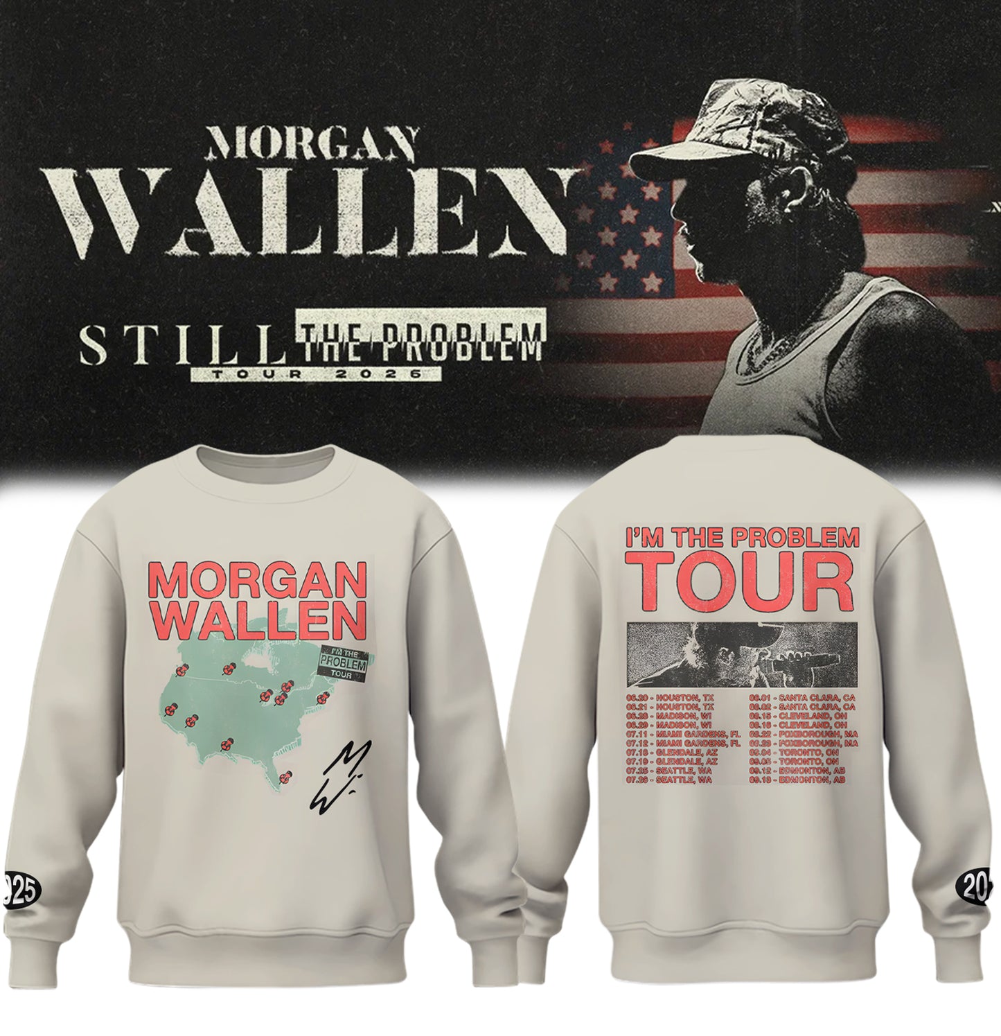 Morgan Wallen I'm The Problem Tour Sweatshirt