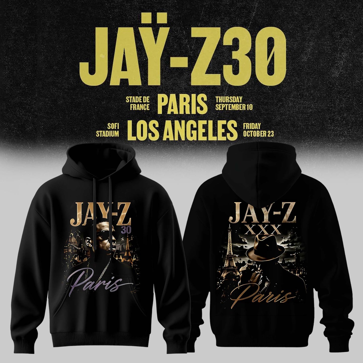 _         JAŸ-Z 30 Show Paris 2026 Edition Hoodie