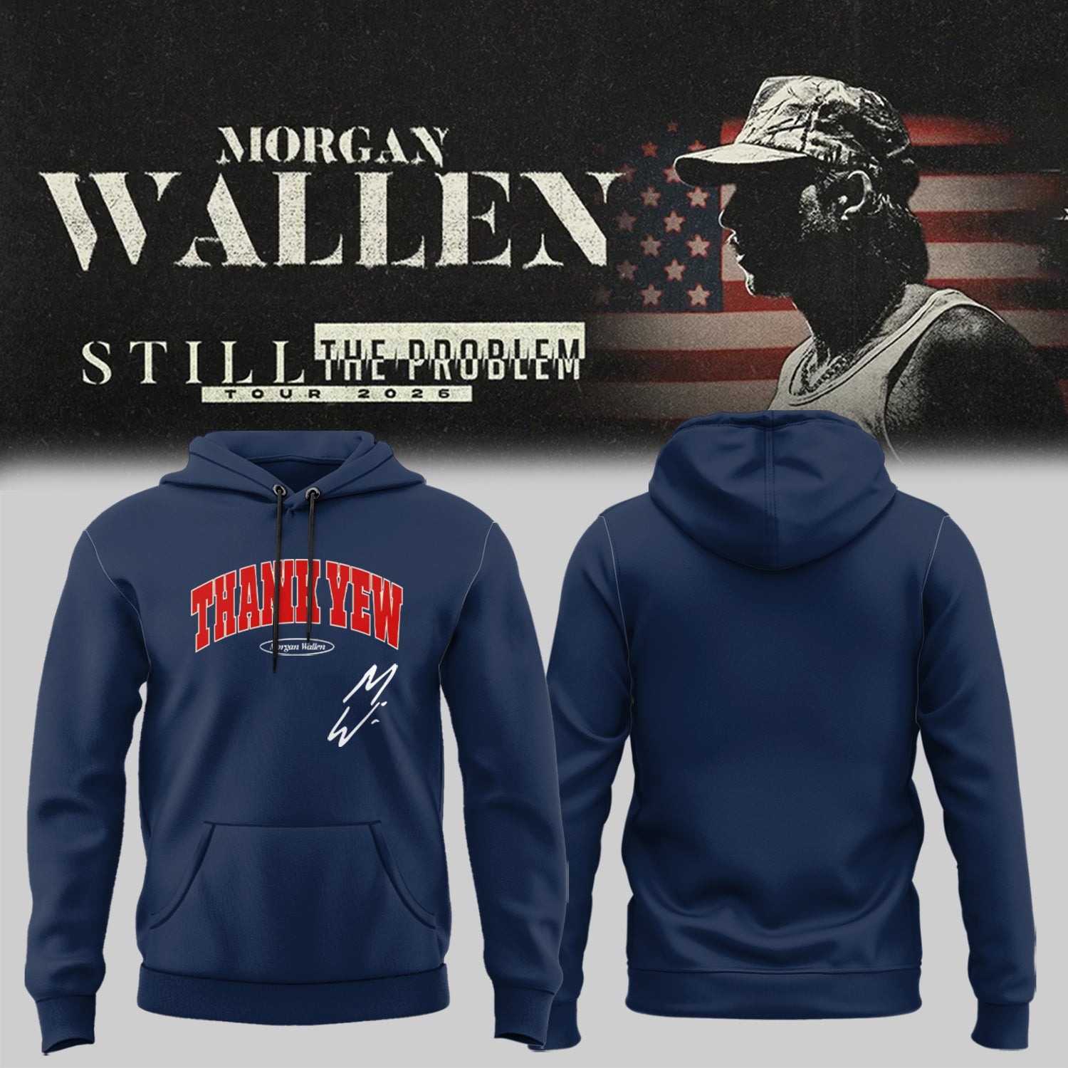 _Morgan Wallen Still The Problem Tour Hoodie