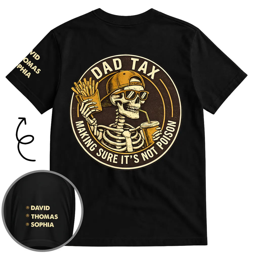 Dad Tax Vintage - Personalized Custom Shirt With Design On Sleeve