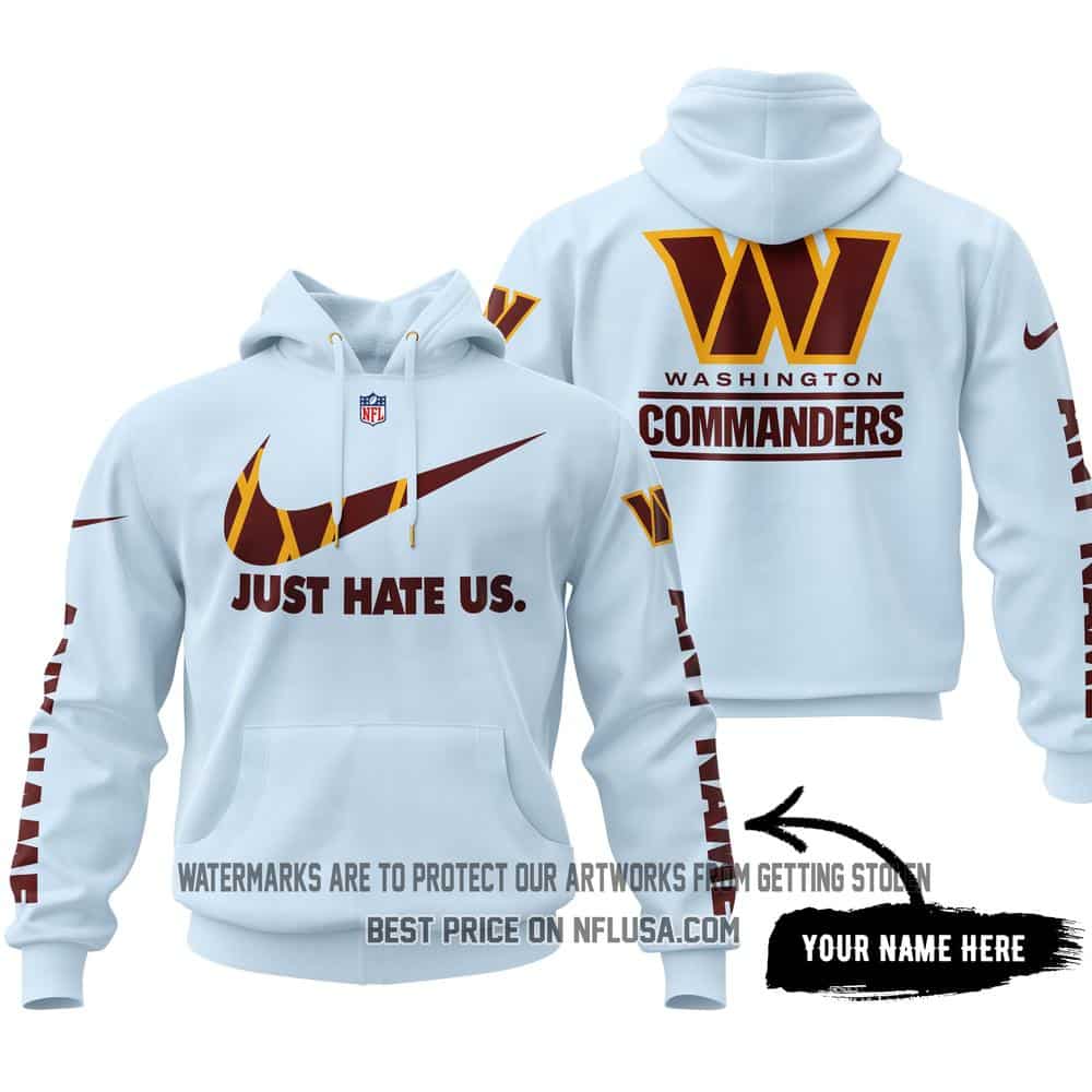 Just Hate Us - Limited Edition - Washington Commanders