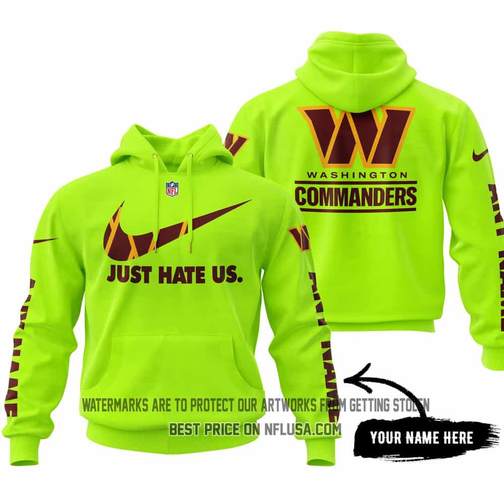 Just Hate Us - Limited Edition - Washington Commanders