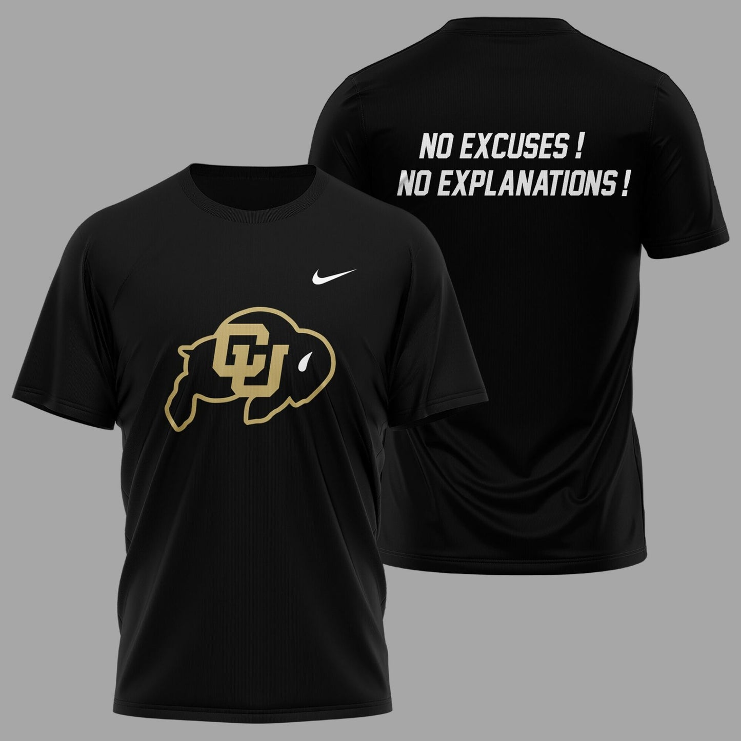 High-End Colorado Buffaloes Merch For Fan - Limited Edition 2024 "No Excuses! No Explanations!" Black T-Shirt - Unique Gift For CU Lover - Colorado Buffaloes Gear CB03