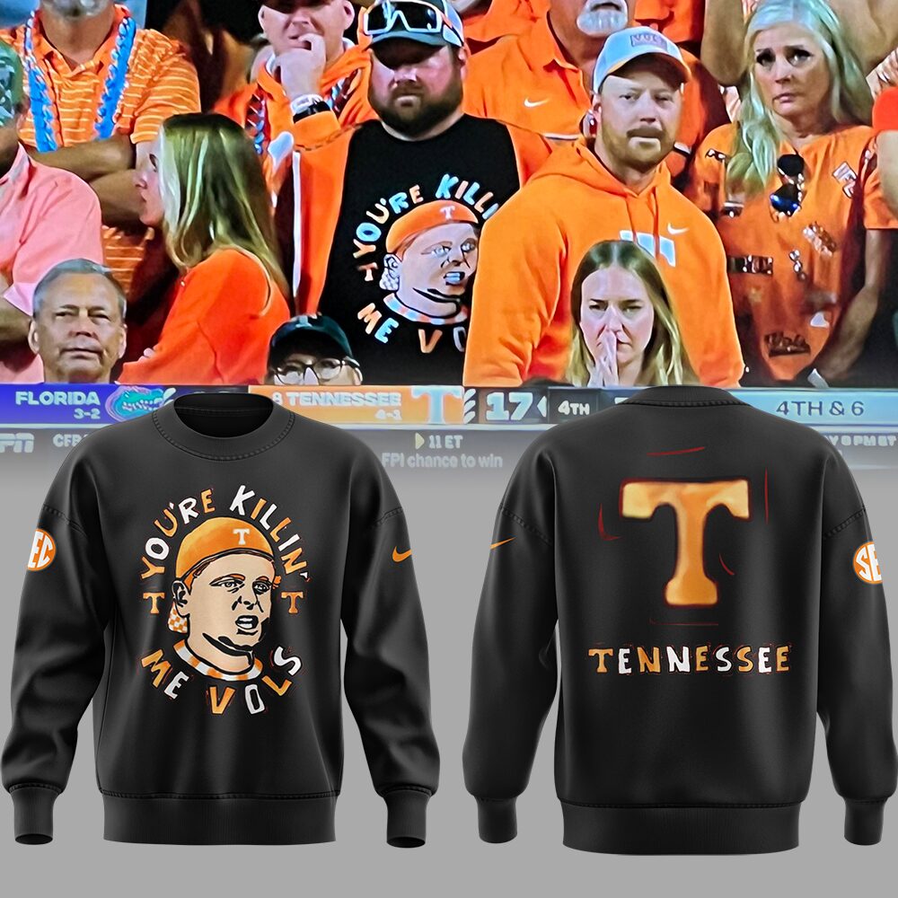 Tennessee Volunteers Premium Shirt For Fan - Tennessee Volunteers "You're Killin' Me Vols" Shirt - Tennessee Volunteers Merch