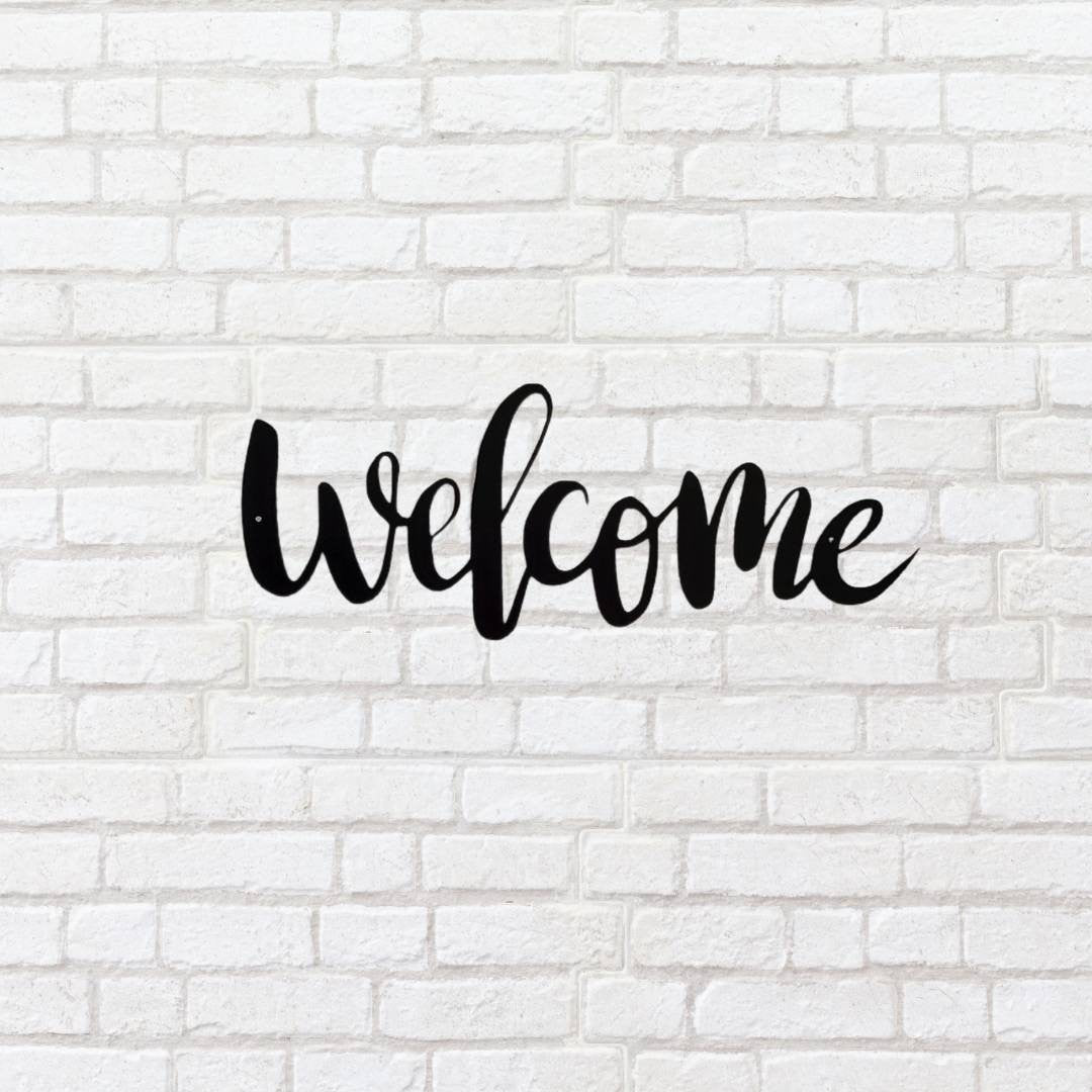 Welcome Metal Sign, Welcome Sign, Farmhouse Welcome Sign, Entryway Sign, Metal Welcome Sign, Outdoor Sign, Welcome Word Sign, Welcome Script