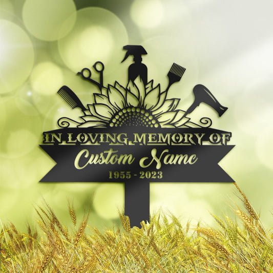 Personalized Hair stylist hair dresser Memorial Stake, Metal Stake, Sympathy Sign, Grave Marker, Remembrance Stake