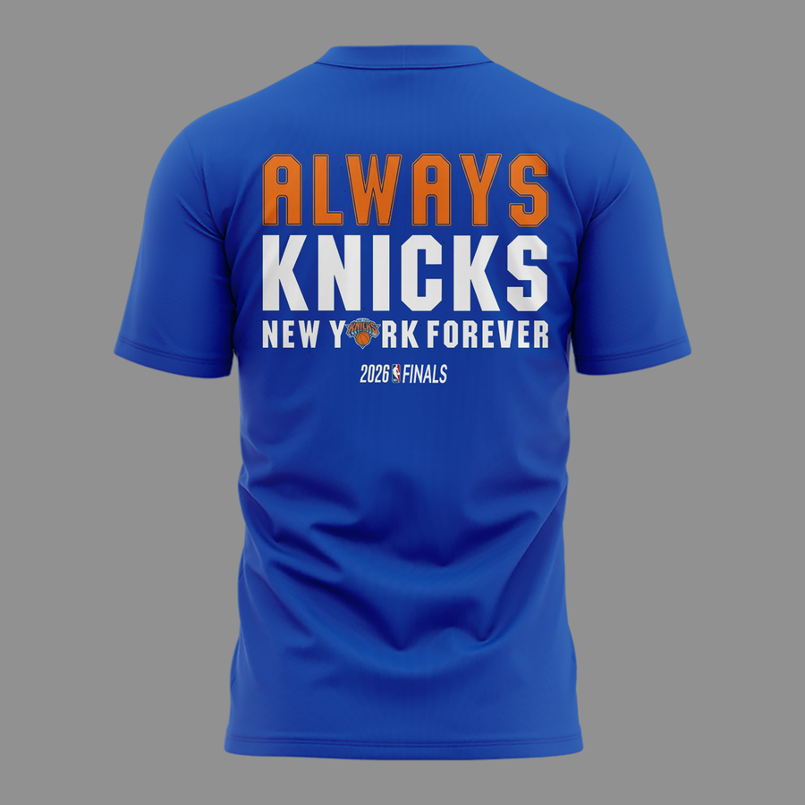 Game 4 Knicks Win - Alway Knicks - New York Forever T-Shirt