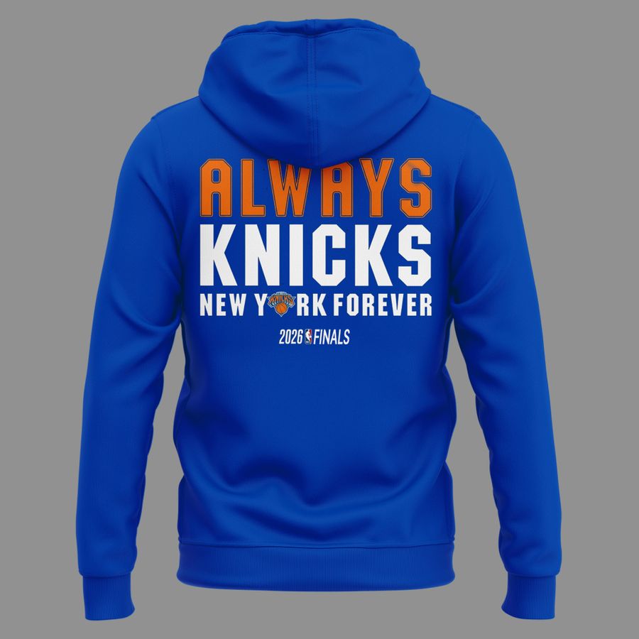 Exclusive Hoodie Knicks Win - Alway Knicks - New York Forever Hoodie