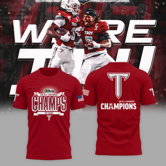 Troy Sun Belt Championship Maroon T-Shirt - Troy Football Champions T-Shirt - We are Sun Belt Champs